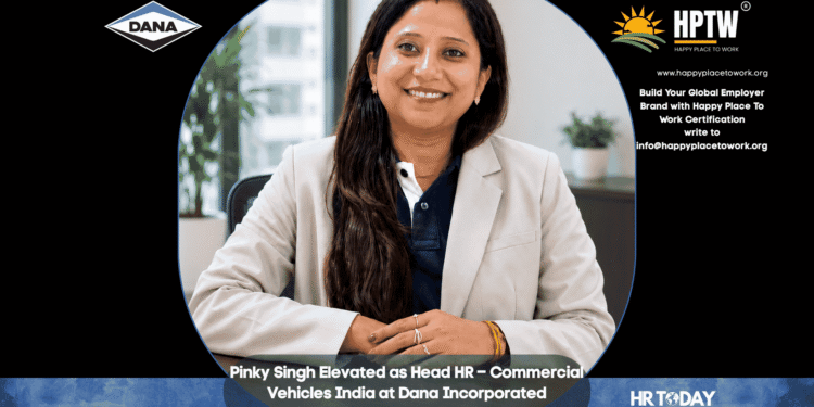 Pinky Singh Elevated as Head HR – Commercial Vehicles India at Dana Incorporated
