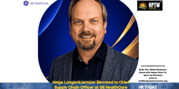 Helge Langenkaemper Elevated to Chief Supply Chain Officer at GE HealthCare