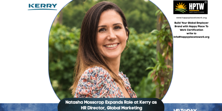 Natasha Mosscrop Expands Role at Kerry as HR Director, Global Marketing