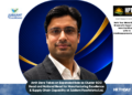 Amit Gera Takes on Expanded Role as Cluster SCC Head and National Head for Manufacturing Excellence & Supply Chain Capability at Jubilant FoodWorks Ltd.