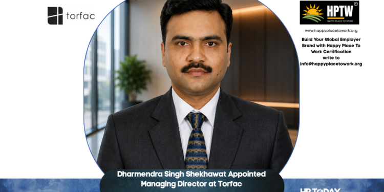 Dharmendra Singh Shekhawat Appointed Managing Director at Torfac
