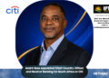 André Ross Appointed Chief Country Officer and Head of Banking for South Africa at Citi