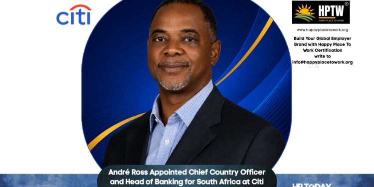 André Ross Appointed Chief Country Officer and Head of Banking for South Africa at Citi
