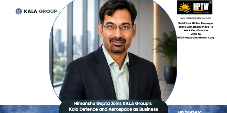 Himanshu Gupta Joins KALA Group's Kala Defence and Aerospace as Business Head & AVP – Ground Systems