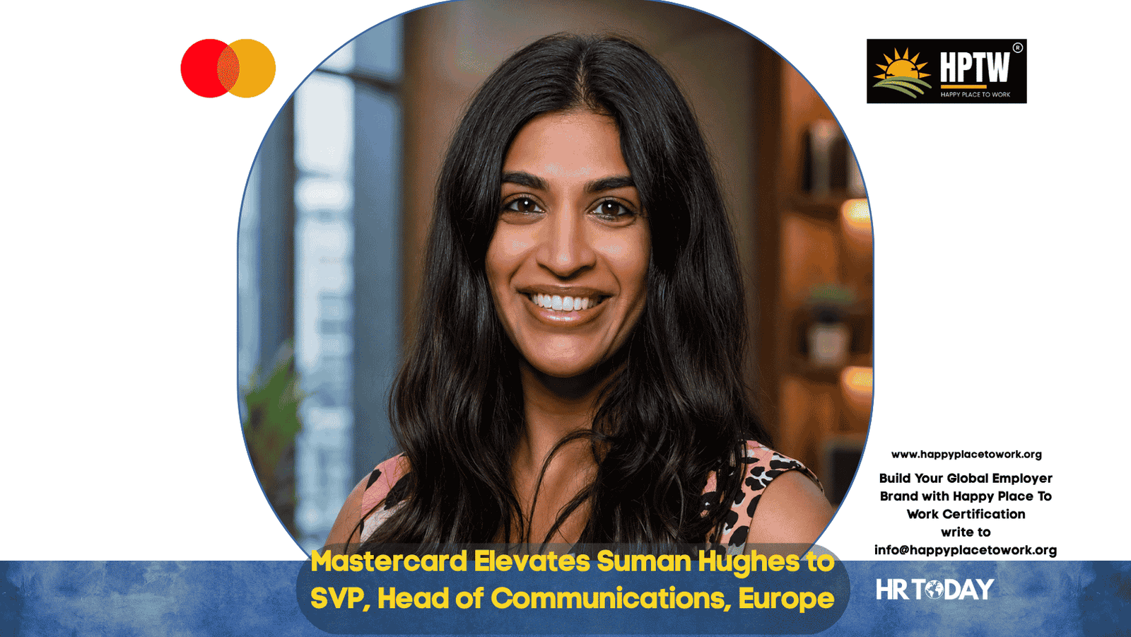 Mastercard Elevates Suman Hughes to SVP, Head of Communications, Europe - Global HR News & Updates