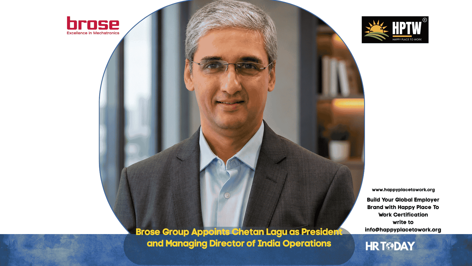 Brose Group Appoints Chetan Lagu as President and Managing Director of India Operations - Global HR News & Updates