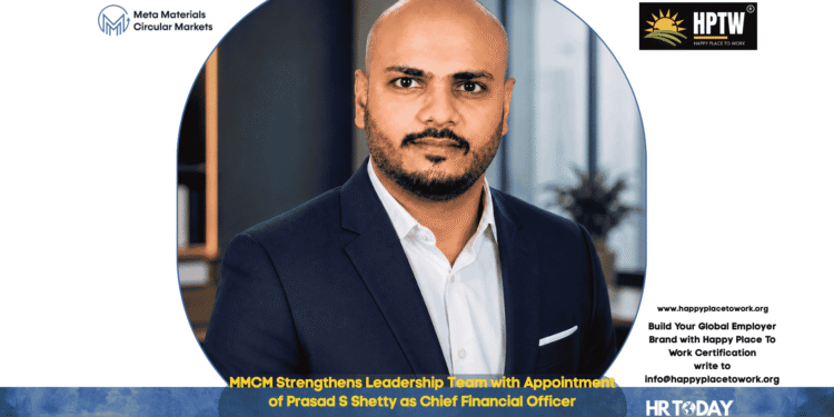 MMCM Strengthens Leadership Team with Appointment of Prasad S Shetty as Chief Financial Officer