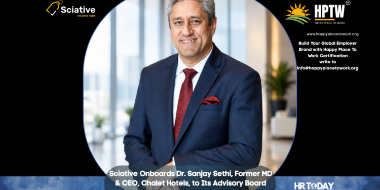 Sciative Onboards Dr. Sanjay Sethi, Former MD & CEO, Chalet Hotels, to Its Advisory Board