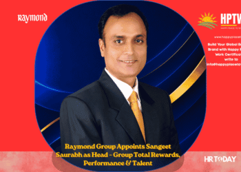 Raymond Group Appoints Sangeet Saurabh as Head – Group Total Rewards, Performance & Talent