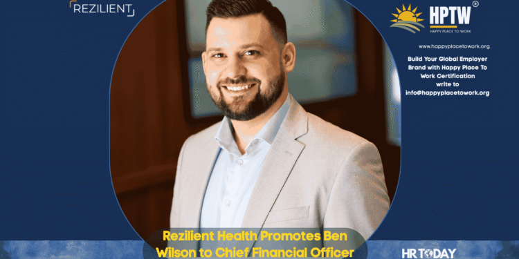 Rezilient Health Promotes Ben Wilson to Chief Financial Officer