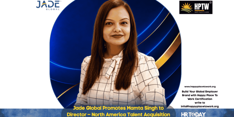 Jade Global Promotes Mamta Singh to Director – North America Talent Acquisition